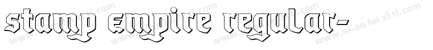 Stamp Empire Regular字体转换